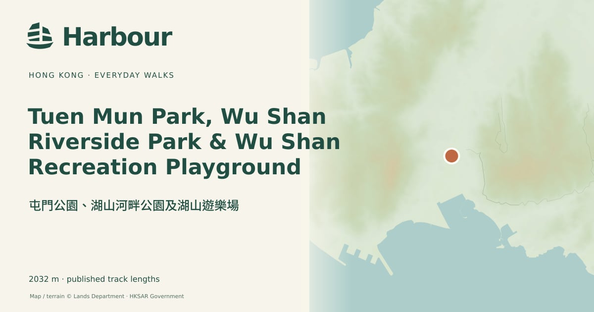 Tuen Mun Park, Wu Shan Riverside Park & Wu Shan Recreation Playground